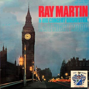 Late Night Mood - Ray Martin
