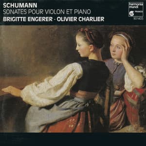 Schumann: Violin Sonatas, Op. 105 & 121 - Robert Schumann
