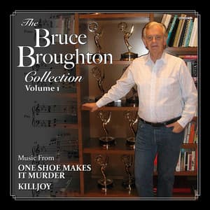 The Bruce Broughton Collection, Vol. 1 - Bruce Broughton