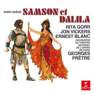 Saint-Saëns: Samson et Dalila, Op. 47 - Camille Saint-Saëns