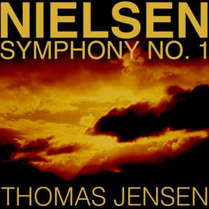 Nielsen Symphony No 1 - Carl Nielsen