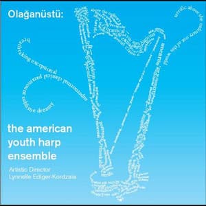 Olaganustu - The American Youth Harp Ensemble