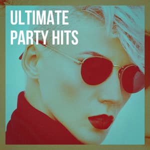 Ultimate Party Hits - The Best Cover Songs