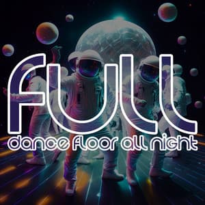 Full Dance Floor All Night: Good Vibes Chill House Music Mix for Party - Sunset Chill Out Music Zone