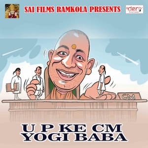 U P Ke CM Yogi Baba - Rajan
