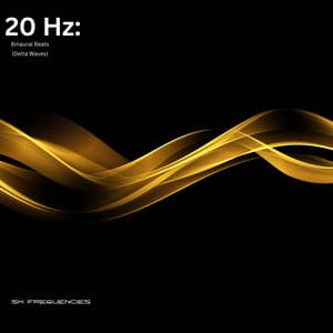 20 Hz Delta Waves Binaural Beats - Solfeggio Frequencies TP