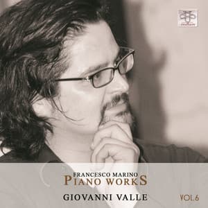 Francesco Marino: Piano Works, Vol. 6 - Francesco Marino