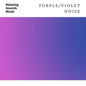 Violet Noise Loopable - Binaural Beats Radiance
