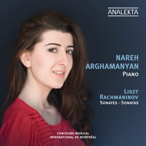 Liszt, Rachmaninoff – Piano Sonatas - Nareh Arghamanyan