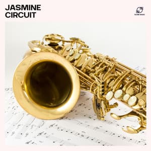 Jasmine Circuit - Amazing Chill Out Jazz Paradise