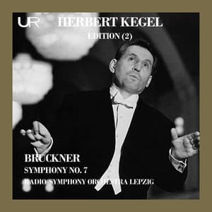 Bruckner: Symphony No. 7 in E Major, WAB 107 - Anton Bruckner