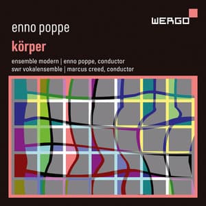 Poppe: Körper - Enno Poppe