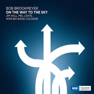 On the Way to the Sky - Bob Brookmeyer