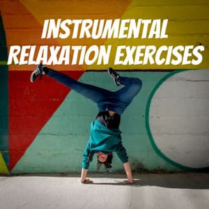 Instrumental Relaxation Exercises - Spa