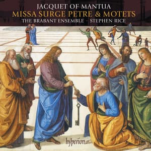 Jacquet of Mantua: Missa Surge Petre & Motets - Jacquet of Mantua
