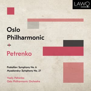 Prokofiev: Symphony No. 6 - Myaskovsky: Symphony No. 27 - Vasily Petrenko