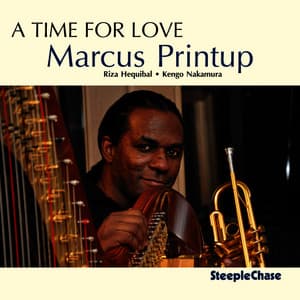 A Time for Love - Marcus Printup