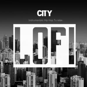 CITY - Instrumentals Lo-fi Hip Hop To relax - Beats Zone
