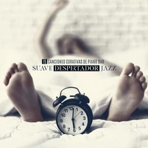 15 Canciones Curativas de Piano Bar: Suave Despertador Jazz, Tranquila Música de la Mañana - Piano Musica Romantica Ensemble