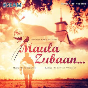 Maula Zubaan - Kay Kay