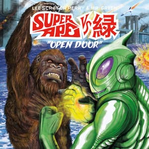 Super Ape vs. 緑: Open Door - Lee "Scratch" Perry