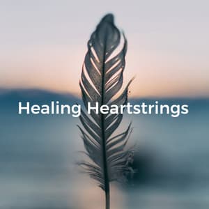 Healing Heartstrings: Solfeggio Strings for Emotional Restoration - Healing Therapy Music