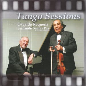 Tango Sessions - Osvaldo Requena