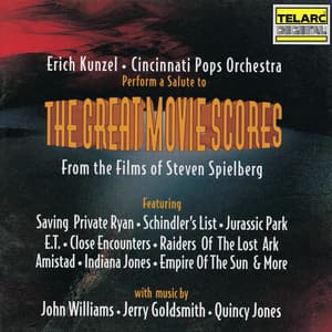 A Salute To The Great Movie Scores From The Films Of Steven Spielberg - Erich Kunzel