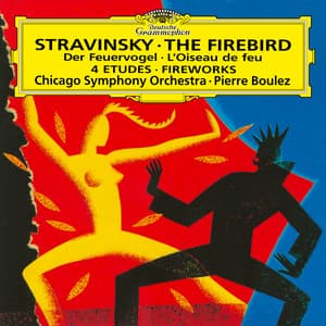 Stravinsky: L'Oiseau de feu; Feu d'artifice; 4 Etudes - Igor Stravinsky