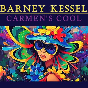Carmen's Cool - Barney Kessel