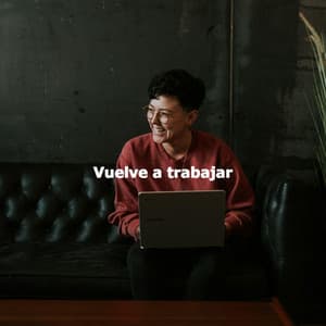 Vuelve a trabajar - Französische Cafe Musik
