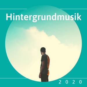 Hintergrundmusik 2020: Instrumentale Hintergrundmusik die zur Entspannung von Körper, Geist und Seele dienen - Hintergrundmusik