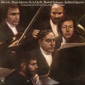 Dvorak: Piano Quintet No. 2 in A Major, Op. 81 & Bagatelles, Op. 47 - Antonín Dvořák