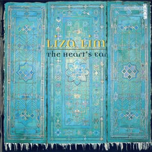 Liza Lim: The Heart's Ear - Liza Lim