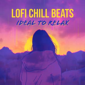 Lofi Chill Beats Ideal to Relax - Dj Neonic