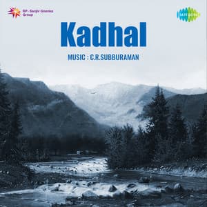 Kadhal - C. R. Subburaman