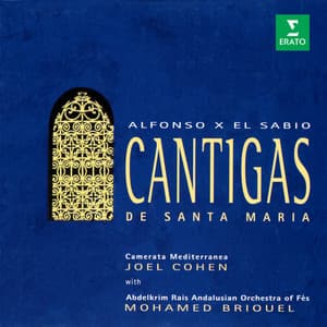 Alfonso X el Sabio: Cantigas de Santa María - Joel Cohen