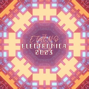 Ethno Electronica 2023 - Total Chillout Music Club