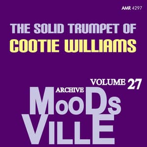Moodsville Volume 27: Solid Trumpet - Cootie Williams