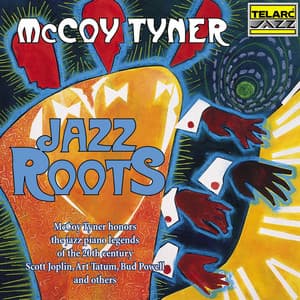 Jazz Roots - McCoy Tyner
