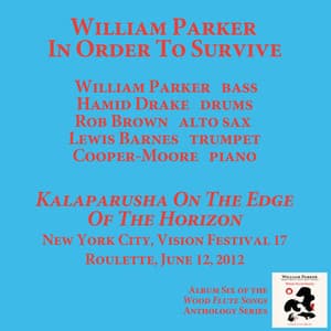 Kalaparusha On The Edge Of The Horizon - William Parker