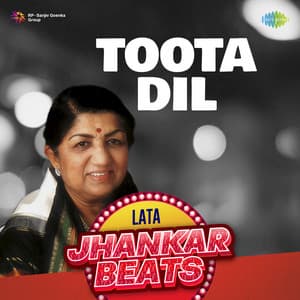 Toota Dil - Lata Jhankar Beats - Lata Mangeshkar