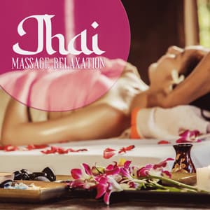 Thai Massage Relaxation: Oriental Nature Spa Sounds - Relaxing Spa Music Zone