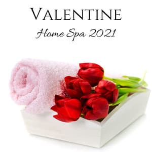 Valentine Home Spa 2021: Love Music, Romantic Mood & Massage for Two - Night Lovers Club