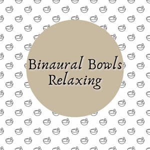 Binaural Bowls Relaxing - Tibetan Eclipse
