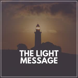 The Light Message - Self Care Meditation