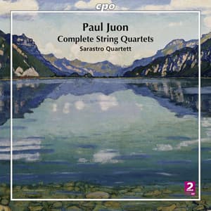 Juon: Complete String Quartets - Paul Juon