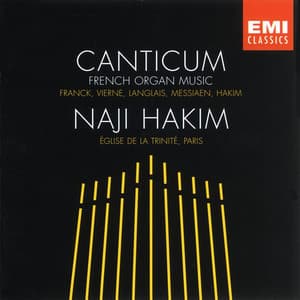 Canticum - French Organ Music - Naji Hakim