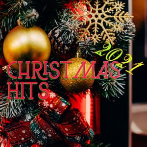 Christmas 2021 Hits - Christmas 2021
