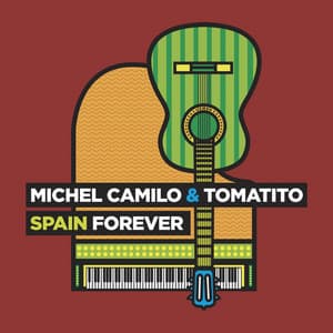 Spain Forever - Michel Camilo